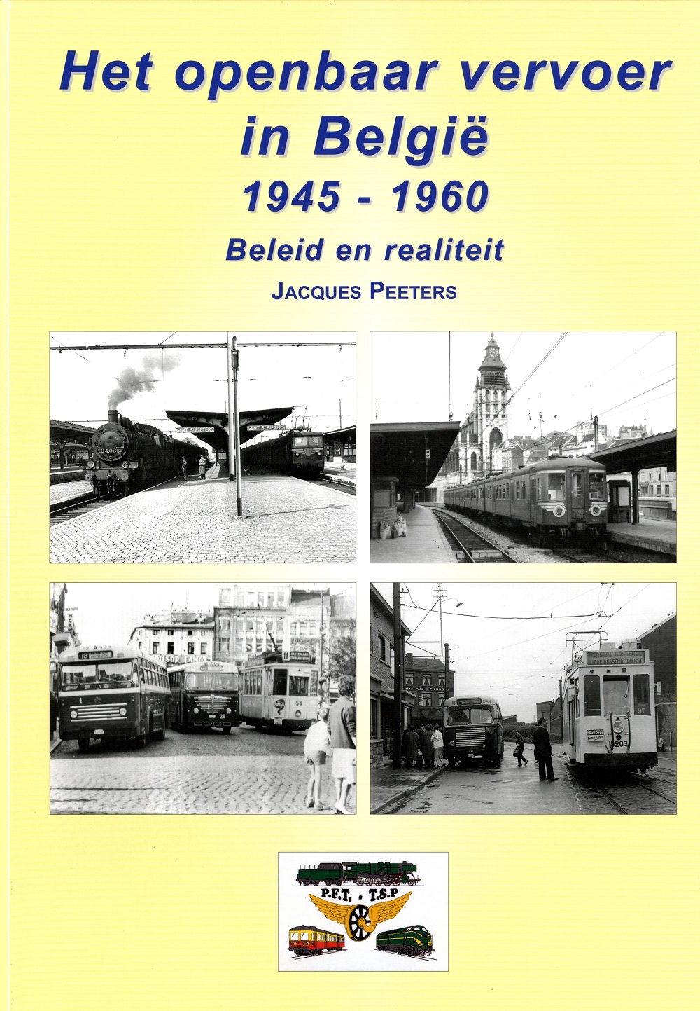 Het openbare vervoer in België 1945 1960 cover