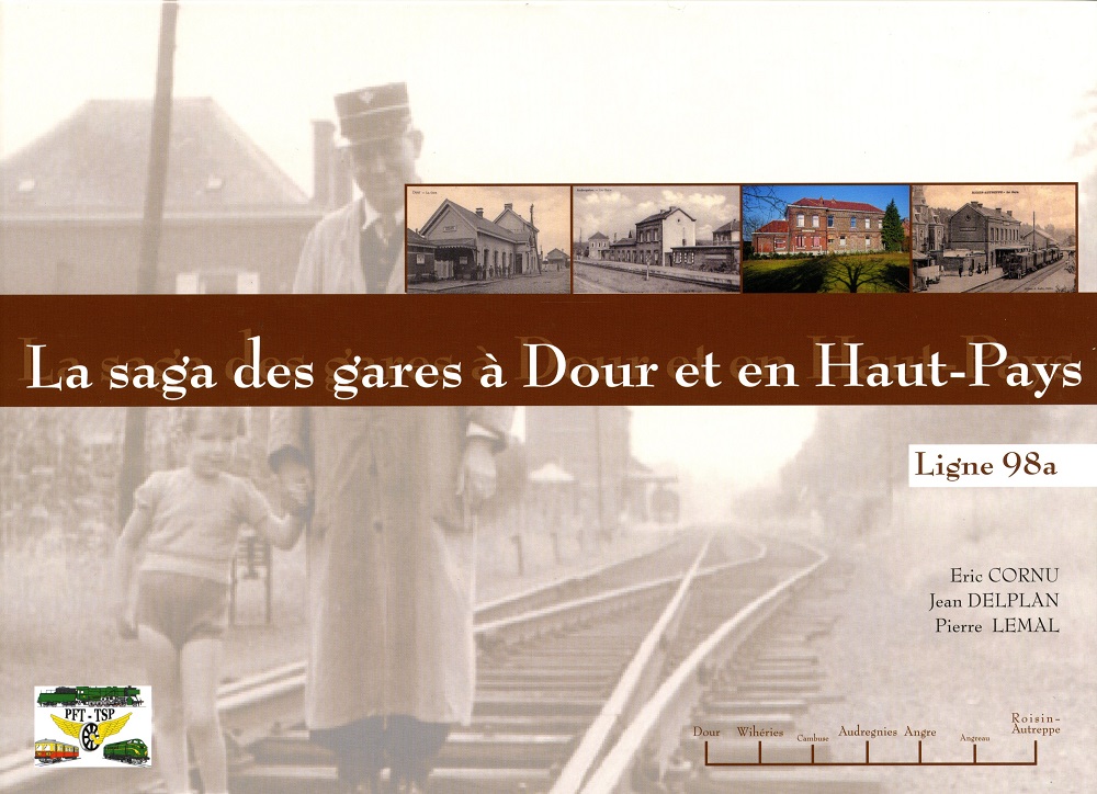 La saga des gares à Dour et en Haut Pays – Ligne 98a