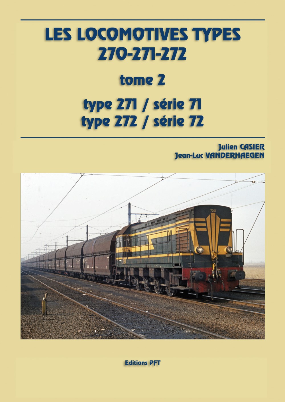 Les Locomotives Types 270 271 272 tome 2